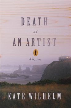 Death of an Artist, Kate Wilhelm