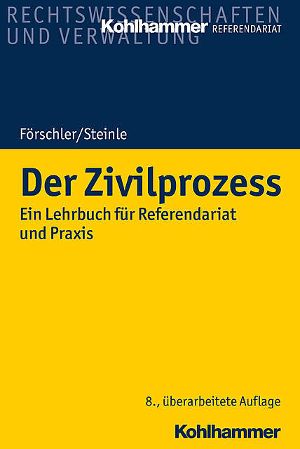 Der Zivilprozess, Hermann Steinle, Peter Förschler