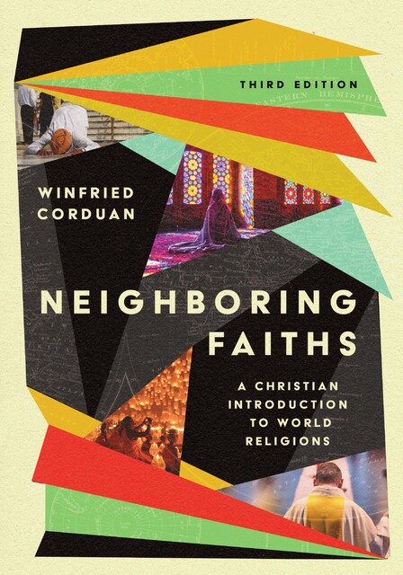 Neighboring Faiths, Winfried Corduan