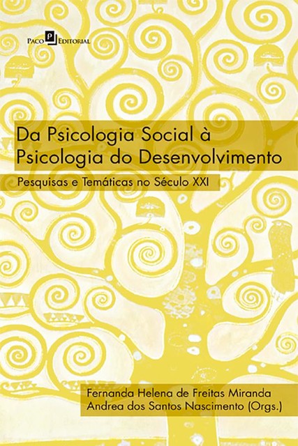 Da Psicologia Social à Psicologia do Desenvolvimento, FERNANDA HELENA DE FREITAS MIRANDA