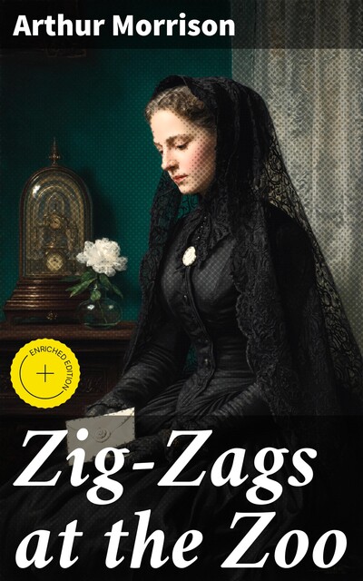 Zig-Zags at the Zoo, Arthur Morrison