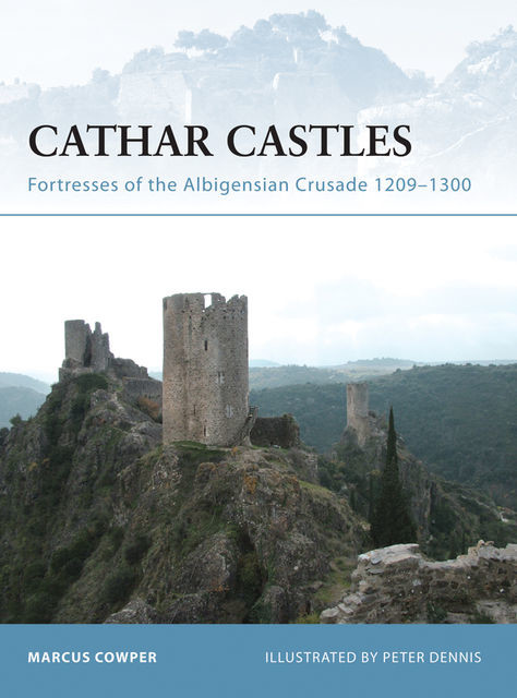 Cathar Castles, Marcus Cowper