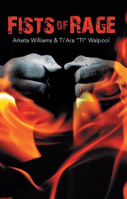 Fists of Rage, Arketa Williams, Ti'Ara “Ti” Walpool