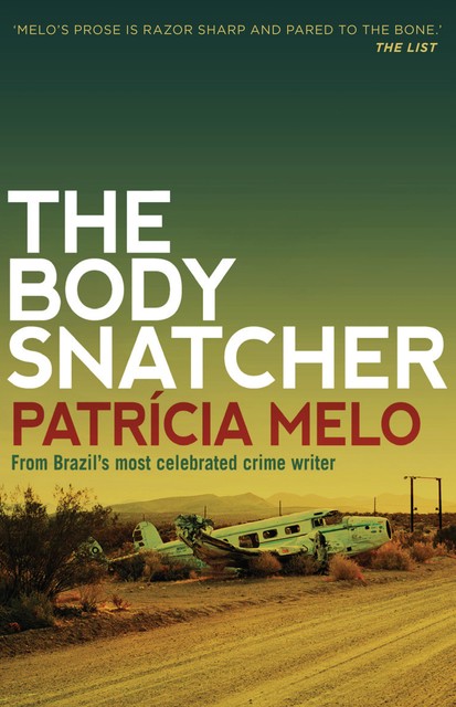 The Body Snatcher, Melo Patrícia