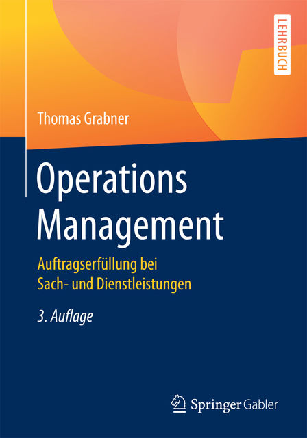 Operations Management, Thomas Grabner