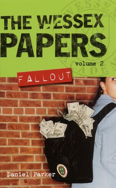 Wessex Papers #2: Fallout, Daniel Parker