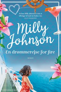 En drømmerejse for fire, Milly Johnson
