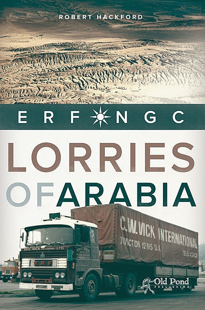 Lorries of Arabia, Robert Hackford