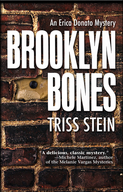 Brooklyn Bones, Triss Stein