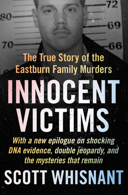 Innocent Victims, Scott Whisnant