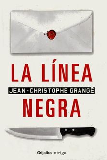 La Línea Negra, Jean-Christophe Grange