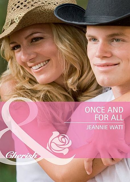 Once and for All, Jeannie Watt