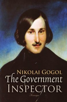 The Government Inspector, Nikolai Gogol