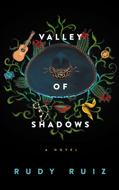 Valley of Shadows, Rudy Ruiz