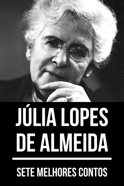 7 melhores contos de Júlia Lopes de Almeida, Júlia Lopes de Almeida, August Nemo