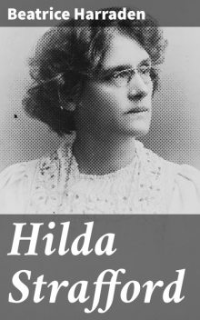 Hilda Strafford, Beatrice Harraden