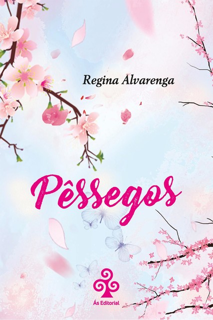 Pêssegos, Regina Alvarenga