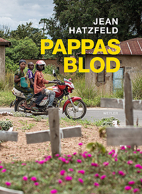 Pappas blod, Jean Hatzfeld