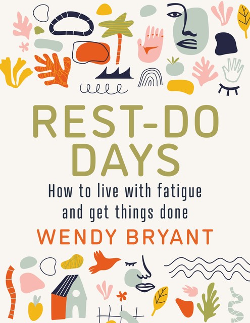 Rest-Do Days, Wendy Bryant