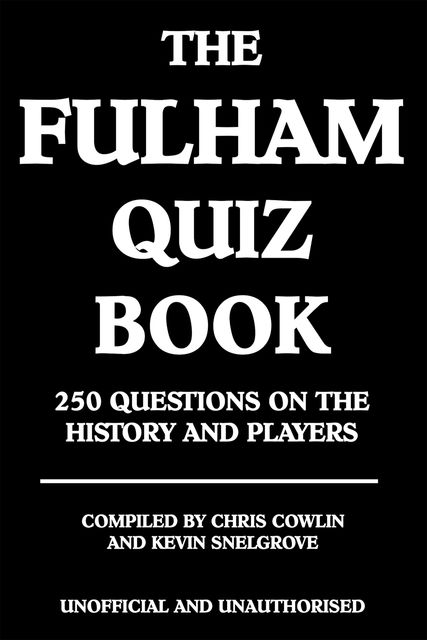 Fulham Quiz Book, Chris Cowlin