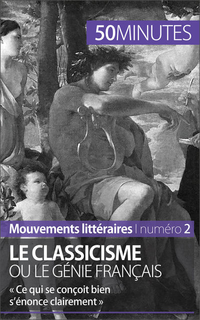 Le classicisme ou le génie français, Agnès Fleury