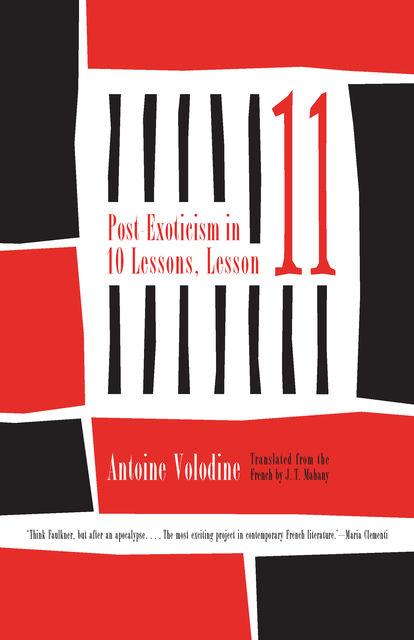 Post-Exoticism in Ten Lessons, Lesson Eleven, Antoine Volodine