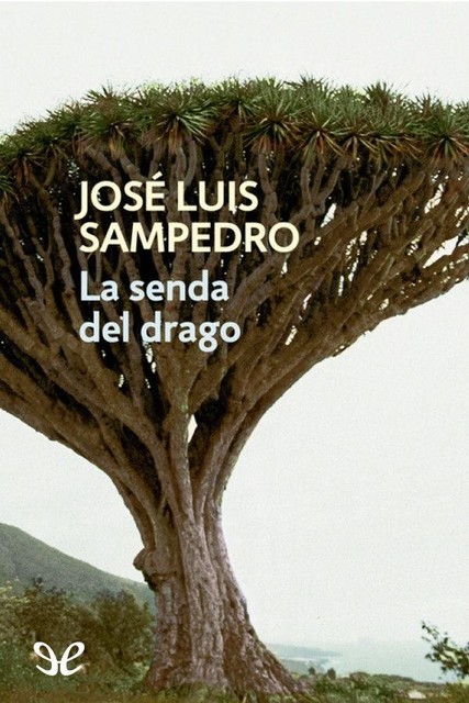 La senda del drago, José Luis Sampedro