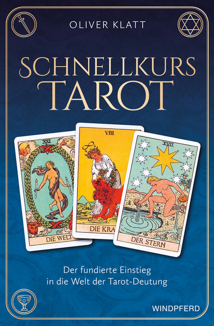 Schnellkurs Tarot, Oliver Klatt