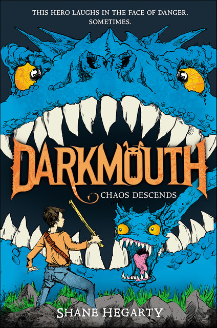 Darkmouth #3: Chaos Descends, Shane Hegarty