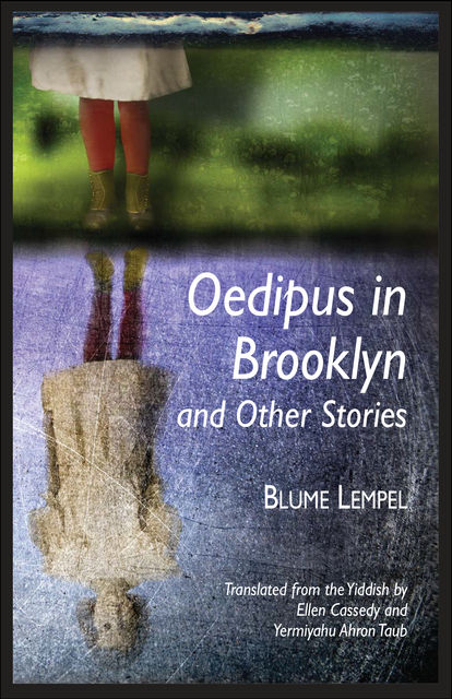 Oedipus in Brooklyn and Other Stories, Blume Lempel