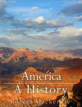 America: A History, Robert Mackenzie
