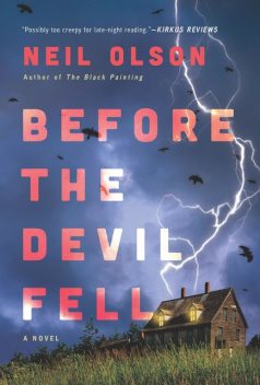 Before the Devil Fell, Neil Olson