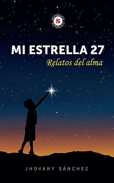 Mi estrella 27 – Relatos del alma, Jhovany Sánchez