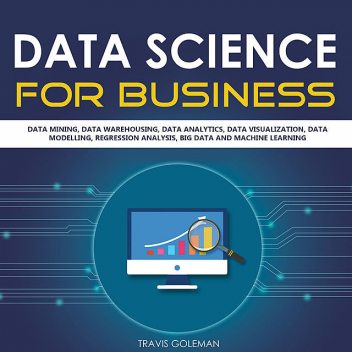 Data Science for Business, Travis Goleman