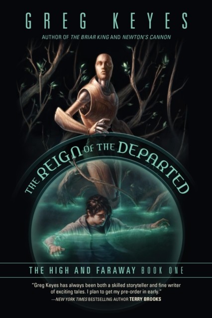 Reign of the Departed, Gregory Keyes
