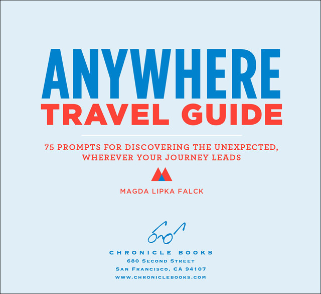 Anywhere Travel Guide, Magda Lipka Falck