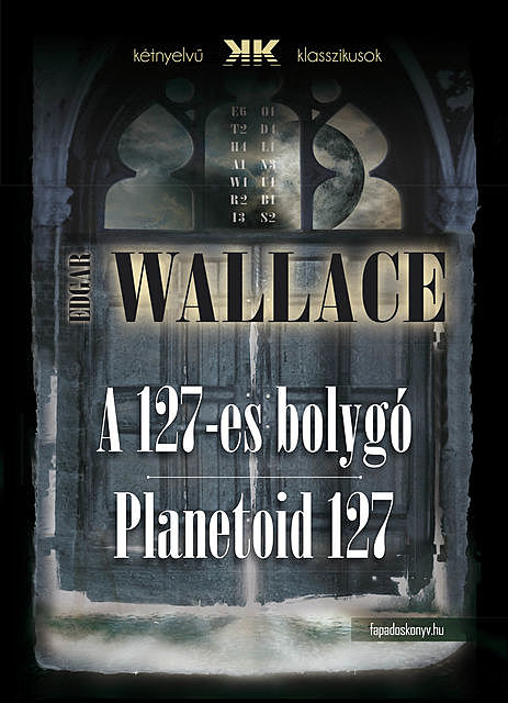 A 127-es bolygó – Planetoid 127, Edgar Wallace