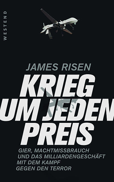 Krieg um jeden Preis, James Risen