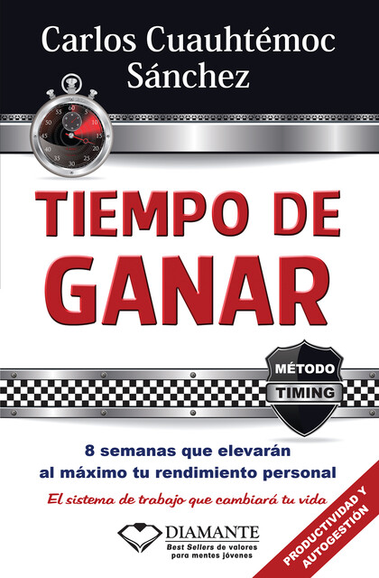 Tiempo de ganar, Carlos Cuauhtémoc Sánchez