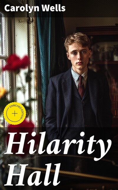 Hilarity Hall, Carolyn Wells