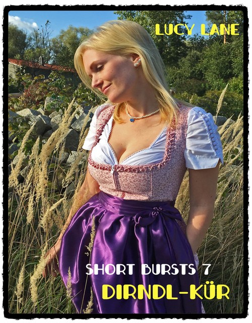 Dirndl-Kür, Lucy Lane