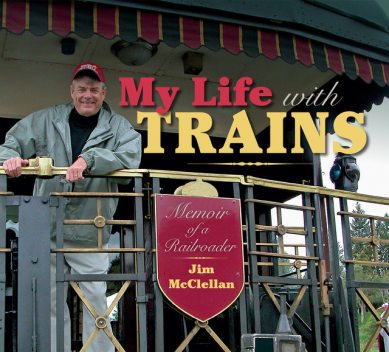 My Life with Trains, Jim McClellan