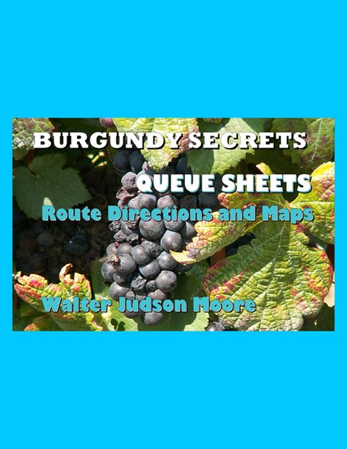Burgundy Secrets Queue Sheets, Walter Judson Moore