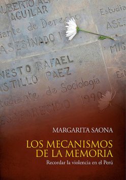 Los mecanismos de la memoria, Margarita Saona