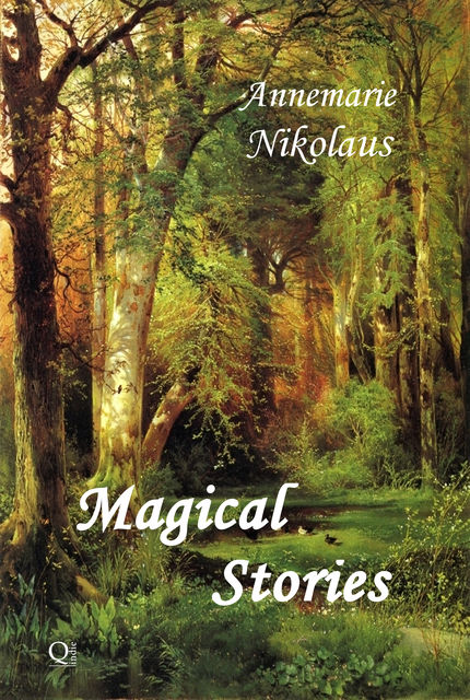Magical Stories, Annemarie Nikolaus