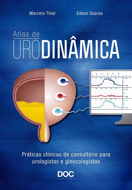 Atlas de urodinâmica, Edson Soares, Marcelo Thiel