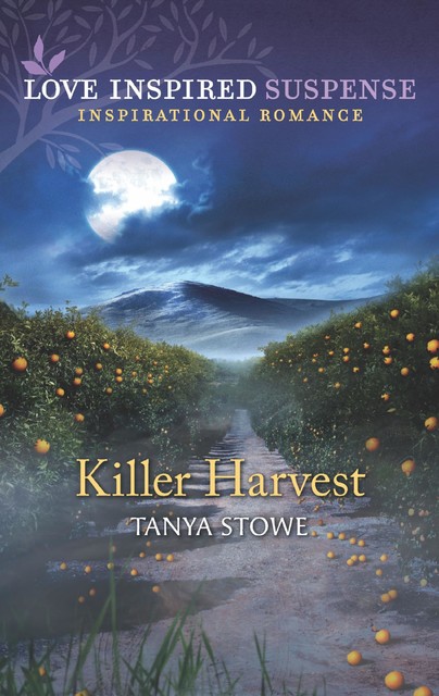 Killer Harvest, Tanya Stowe