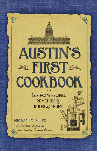 Austin's First Cookbook, Michael Miller