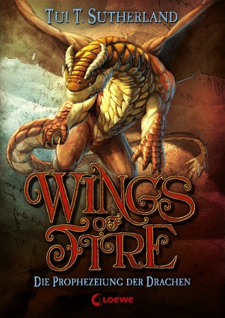 Wings of Fire (Band 1) – Die Prophezeiung der Drachen, Tui T. Sutherland