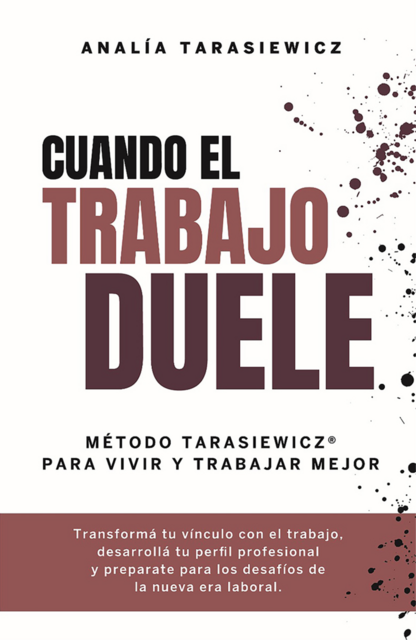 Cuando el trabajo duele, Analia Tarasiewicz